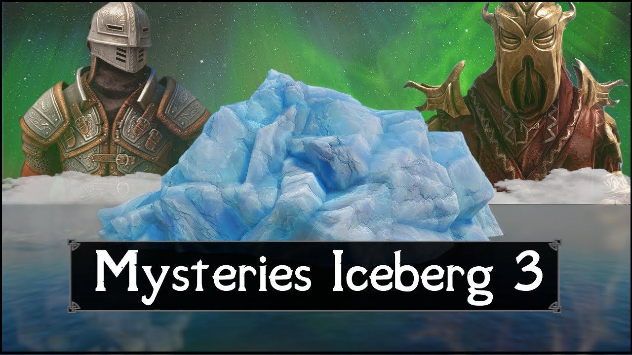 The Skyrim Mysteries Iceberg (Part 3)