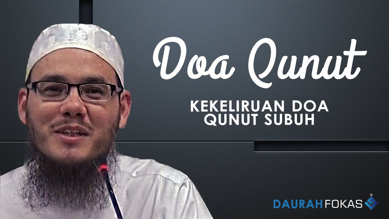 UIS - Kekeliruan Doa Qunut Subuh