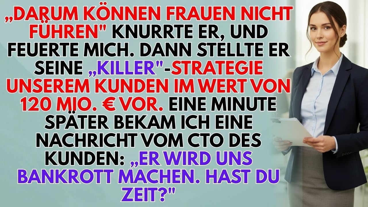 Gekündigt, weil ich eine Frau bin? Ich klaute seinen 120-Mio.-€-Kunden & Parkplatz | Rache