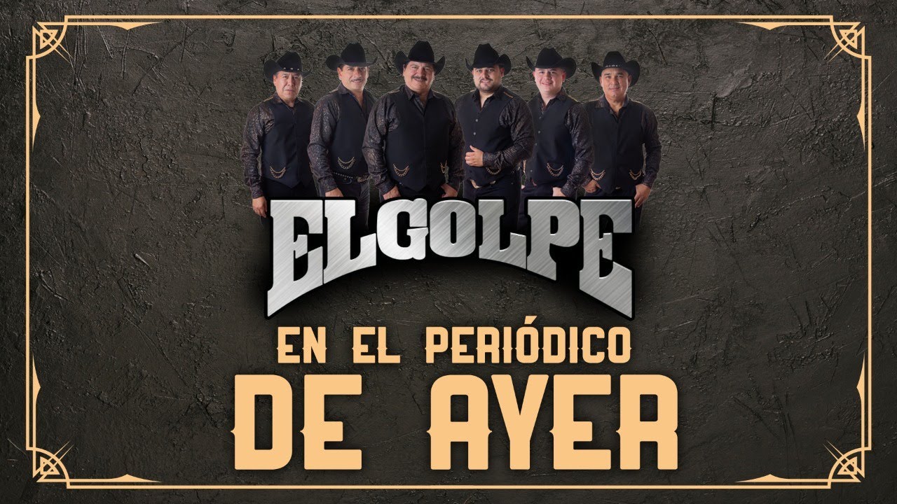 El Golpe - En El Periódico De Ayer  (En Vivo)