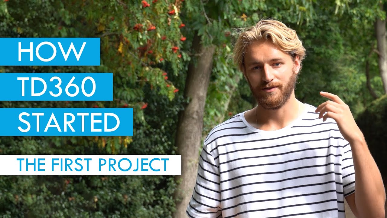 How TD360 Started - The First Project