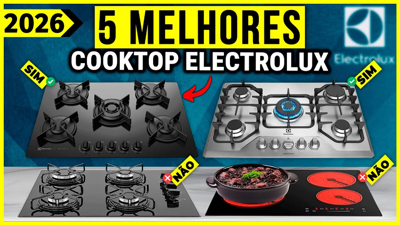 Os 5 Melhores Cooktop Electrolux/ Fogão Cooktop Electrolux Em 2026!