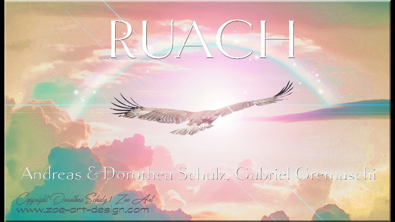RUACH - spontaner prophetischer Lobpreis - Andreas & Dorothea Schulz, Gabriel Gremaschi