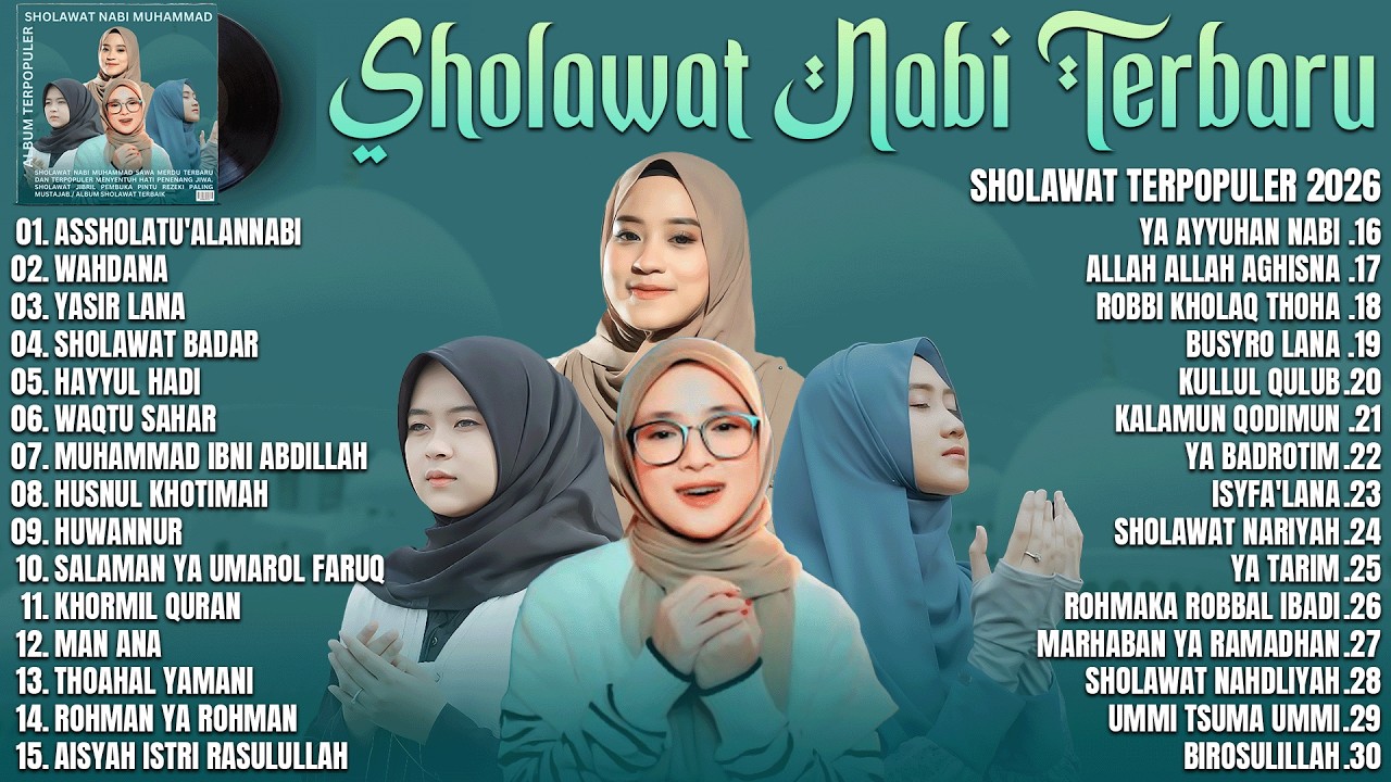 SHOLAWAT MERDU NISSA SABYAN,ALFINA NINDIYANI,AI KHODIJAH,RISA SOLIHAH FULL ALBUM | TERBARU 2026