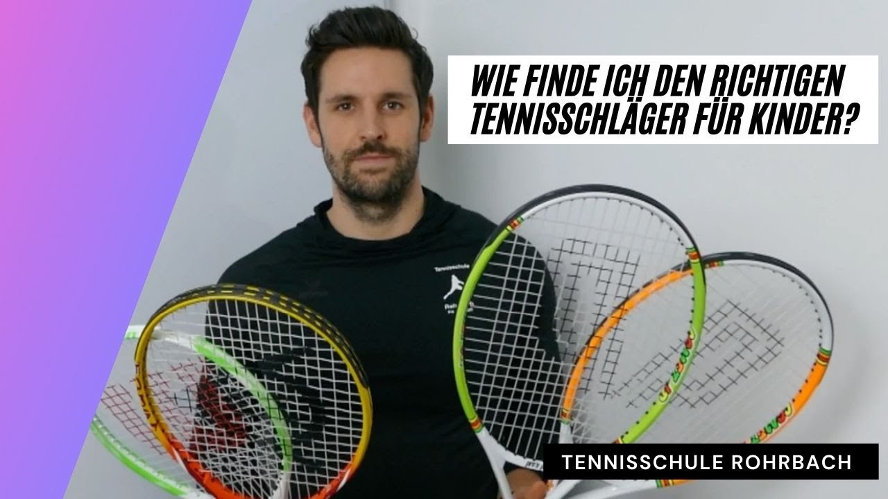 Wie finde ich den richtigen Tennisschläger für Kinder?