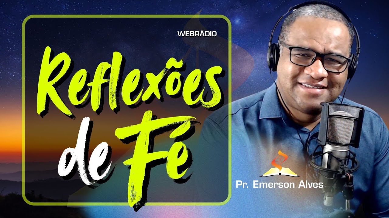 📖 REFLEXÕES DE FÉ - 28 DE FEVEREIRO - Pastor Emerson Alves