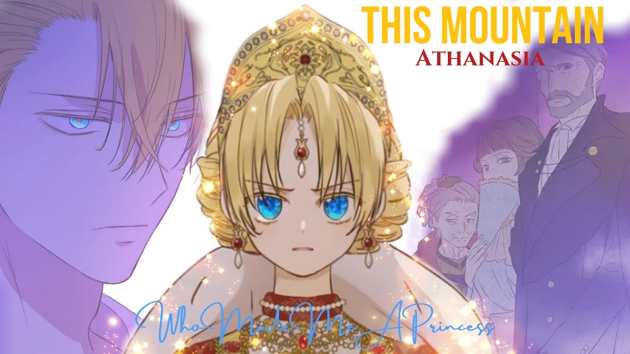 This Mountain - Athanasia - Who Made Me A Princess AMV