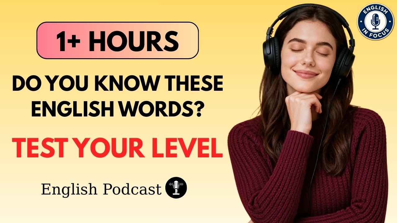 Do You Know These English Words? Test Your Level! | English Listening Practice | Podcast