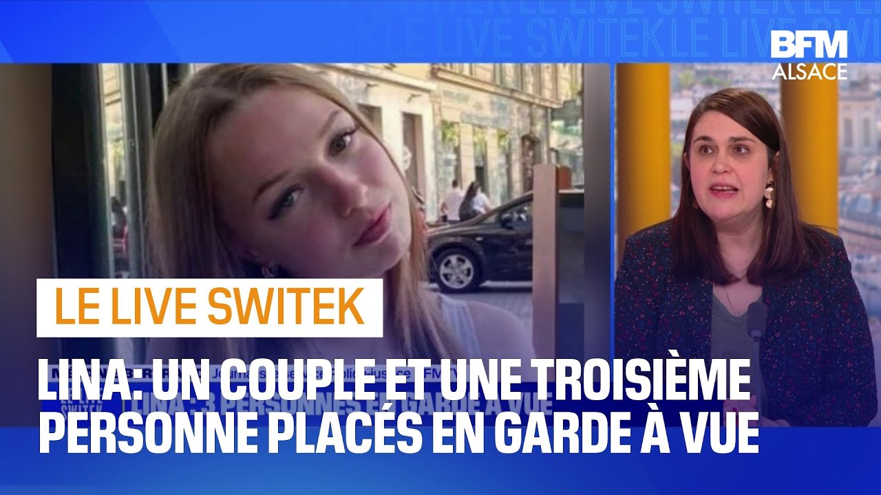 Six mois après la disparition de Lina, trois personnes sont placés en garde à vue