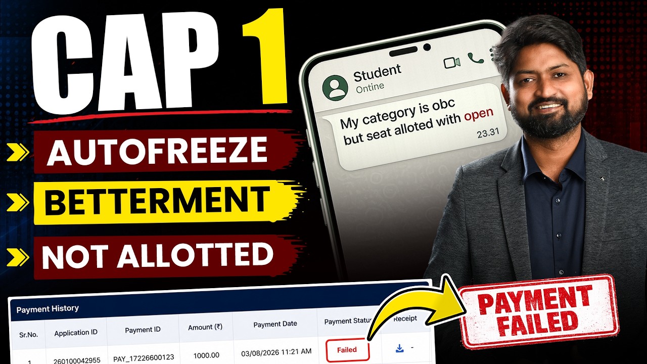 CAP Round 1 Betterment Explained | Open Seat Allotted? Payment Failed? #mhtcet2026