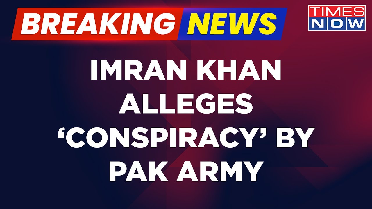 Breaking News: Imran Khan Alleges Authorities Are Planning To 'Humiliate' Him By Arresting His Wife