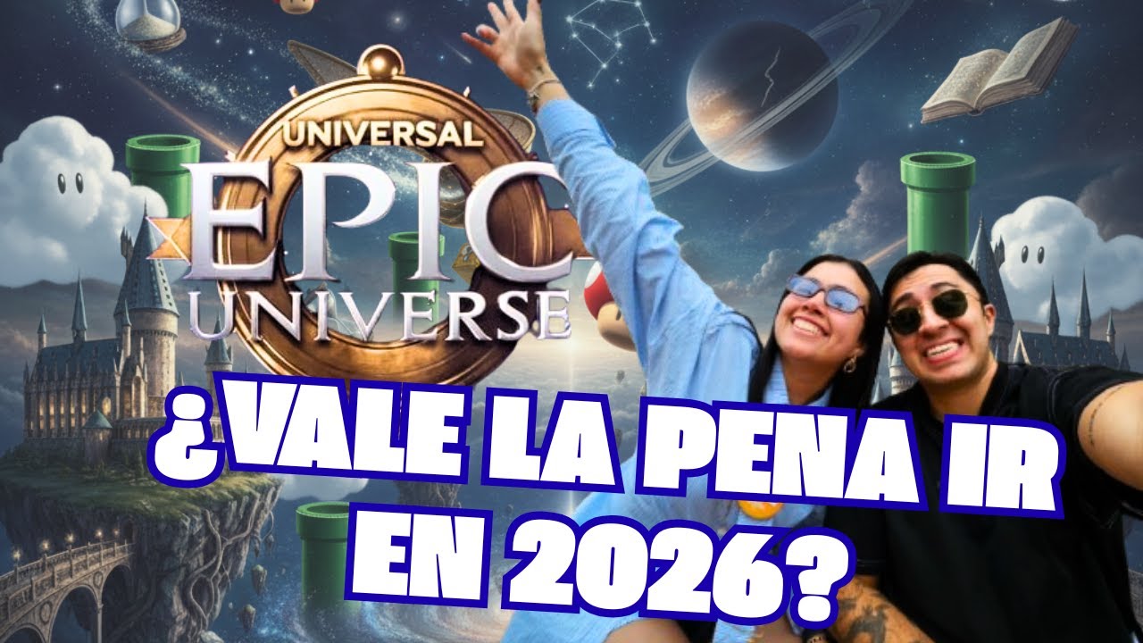 ¡NO VAYAS a Universal EPIC UNIVERSE en 2026 sin ver esto! ⚠️ ¿Vale la pena?