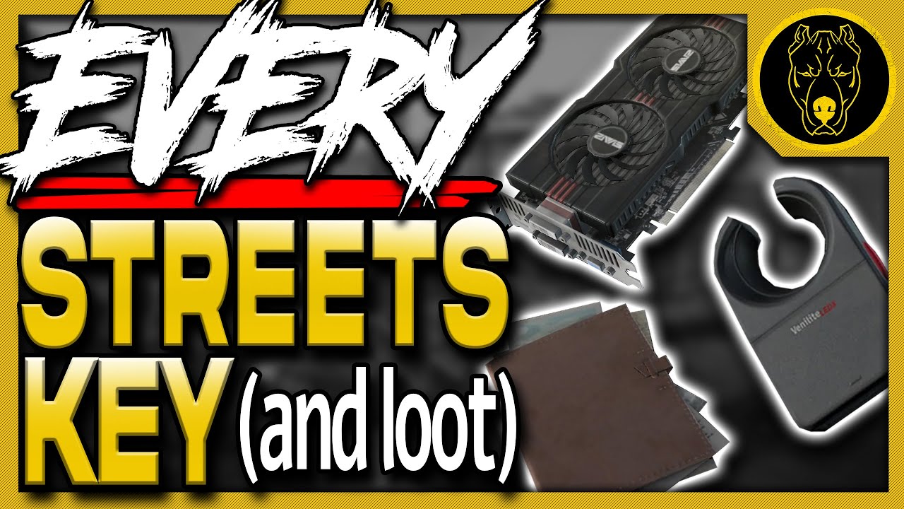 Which Streets Keys Are Worth it - Escape From Tarkov Guide