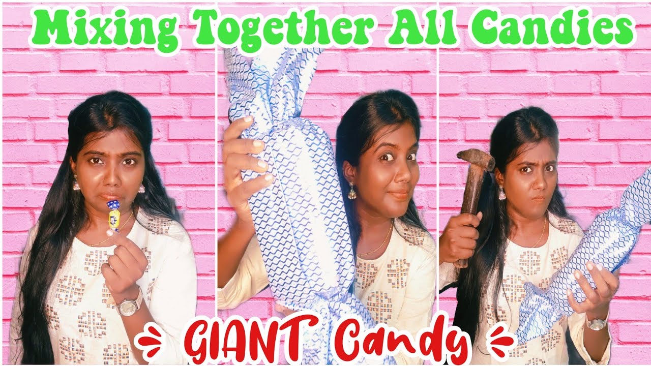 Mixing Together All Candies into Giant Candy [ Tamil ]