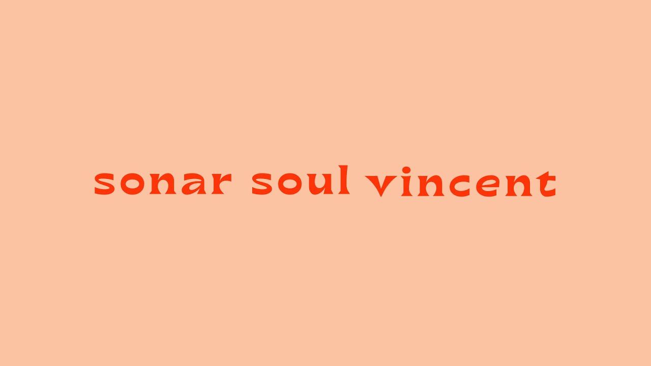 Sonar Soul - Vincent [UKM 076]