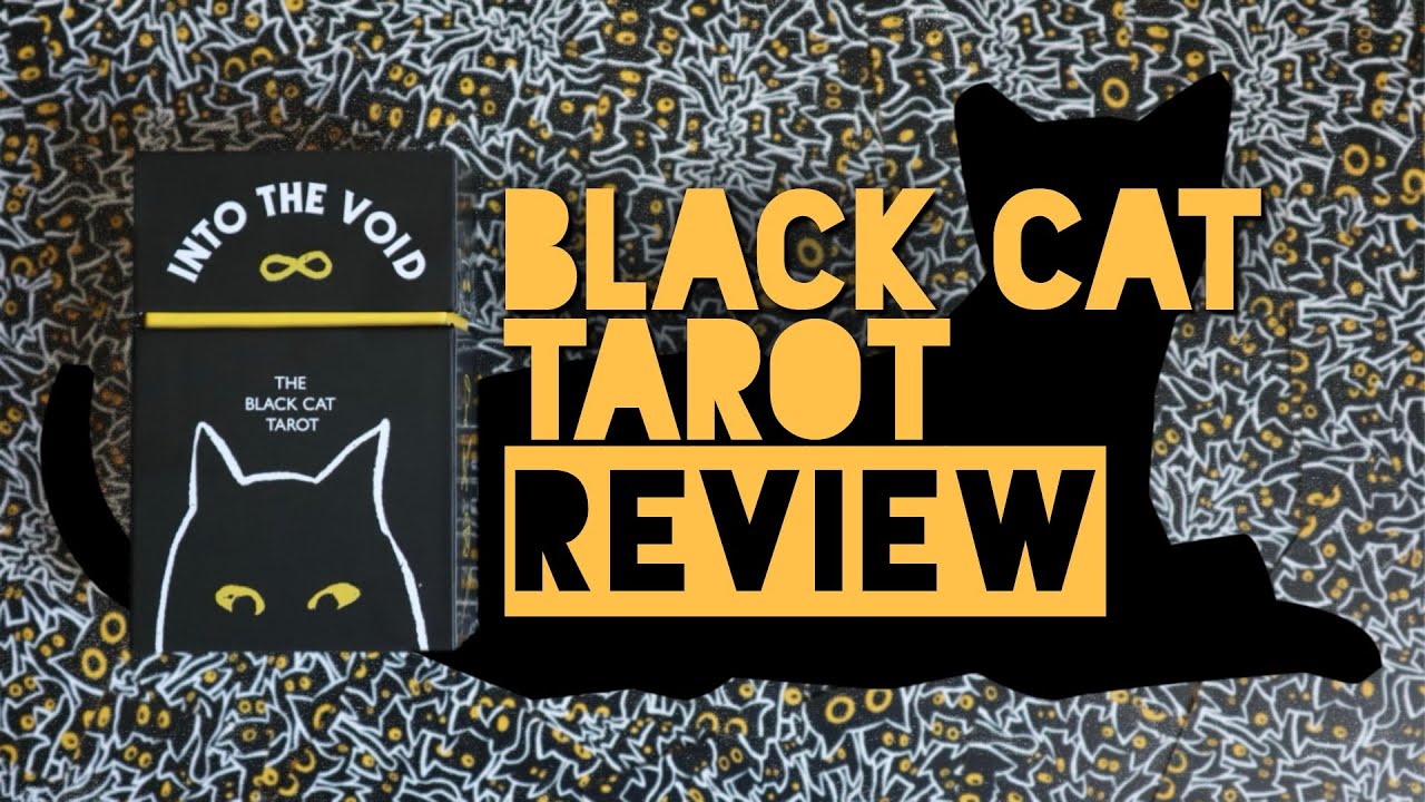 Review of Into the Void: The Black Cat Tarot 🐈‍⬛