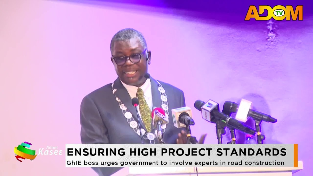 Ensuring High Project Standards: GhlE boss urges government to involve experts in road construction