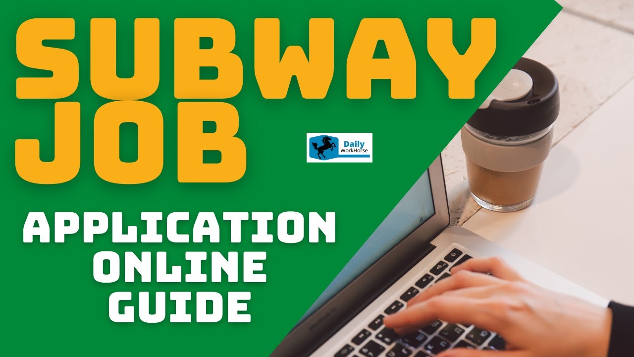 Subway Job Application Online Complete Guide