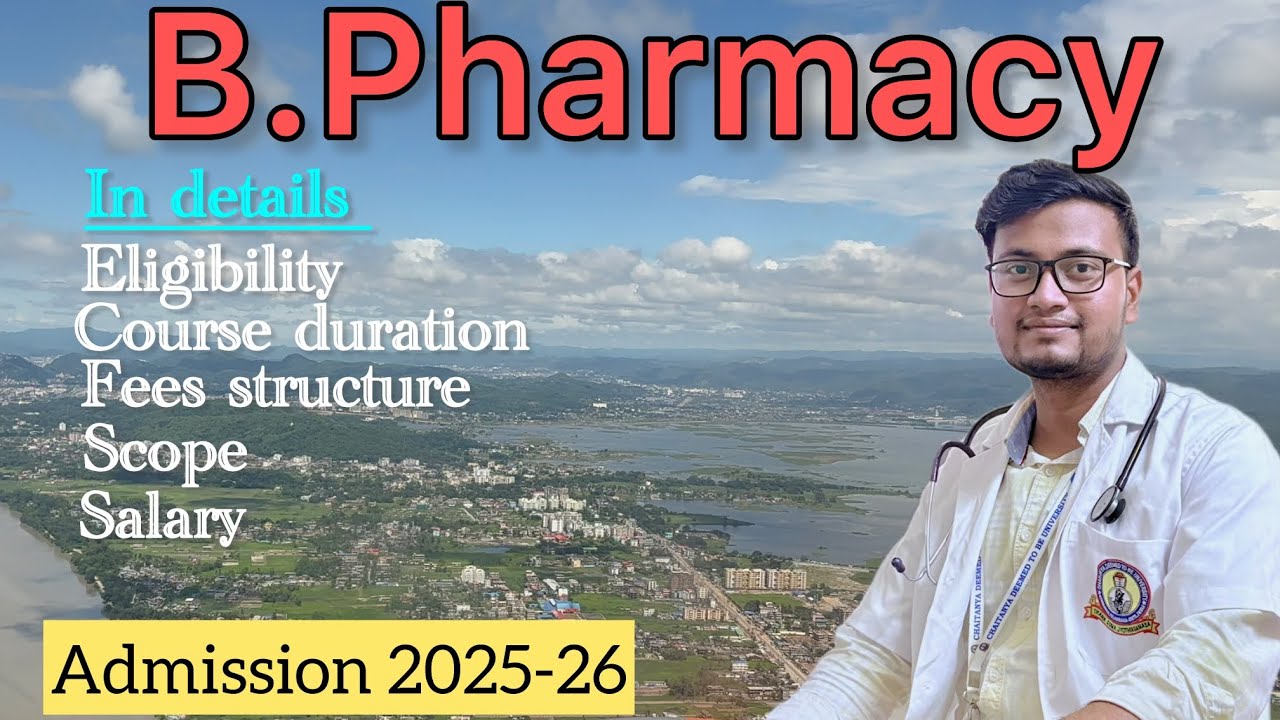 B Pharmacy Course Details | Eligibility, Subjects, Fees, Career & Salary Explained