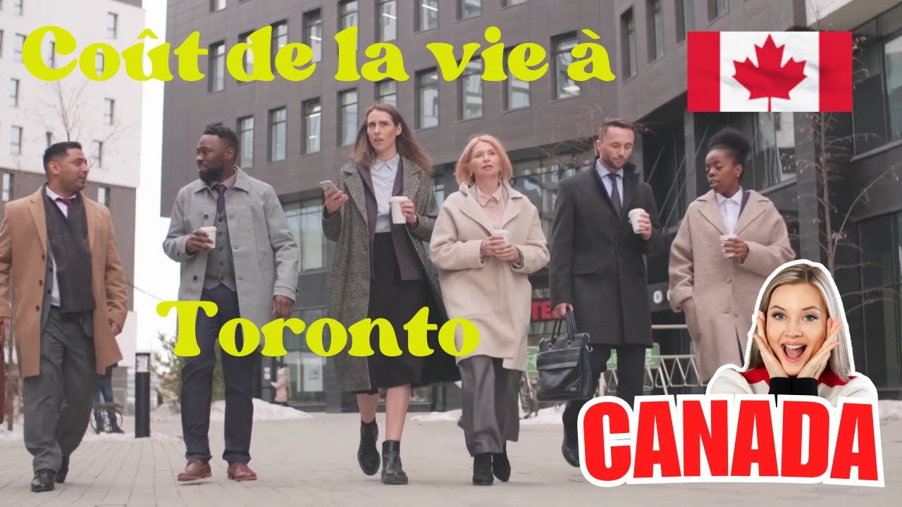 Coût de la vie à Toronto : Guide complet | Canada