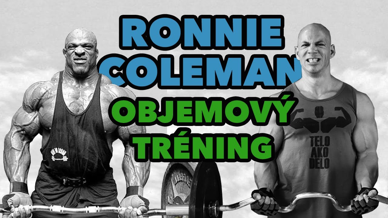 Objemový tréning Ronnie Colemana. Ako cvičil 8 násobný MR. Olympia???