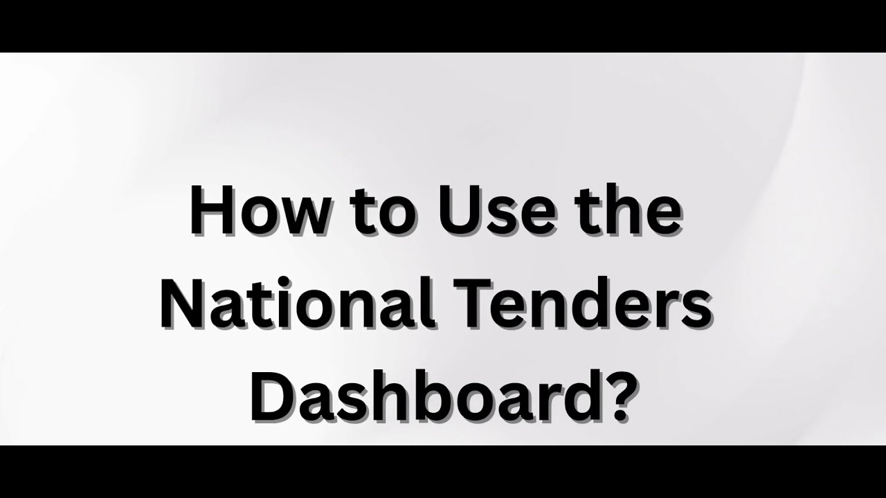National Tenders Dashboard Explained | Complete User Guide