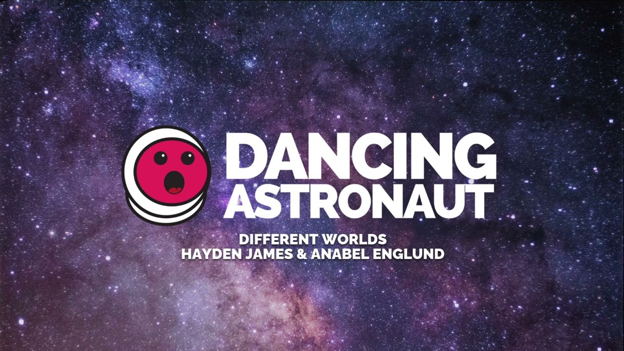 Hayden James & Anabel Englund - Different Worlds