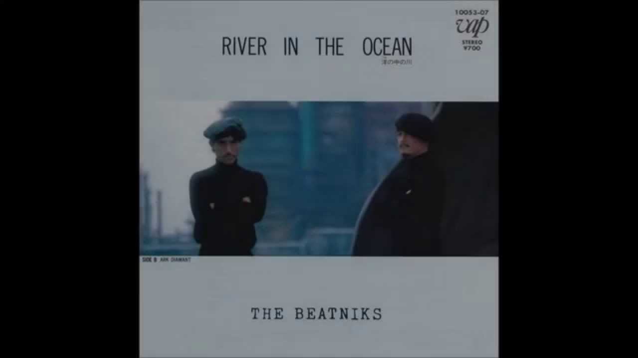 The Beatniks - River In The Ocean b/w Ark Diamant (1982 7