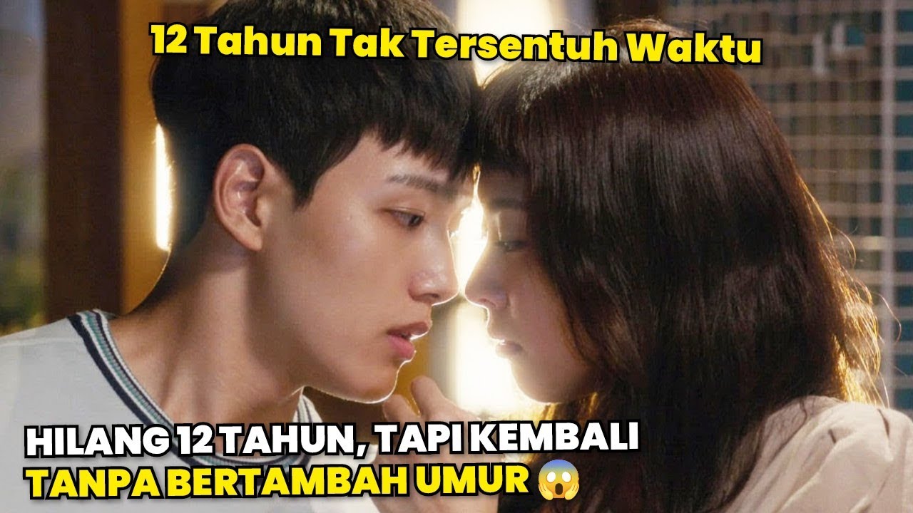 Hilang 12 Tahun, Tapi Kembali Tanpa Bertambah Umur - Alur Cerita Film