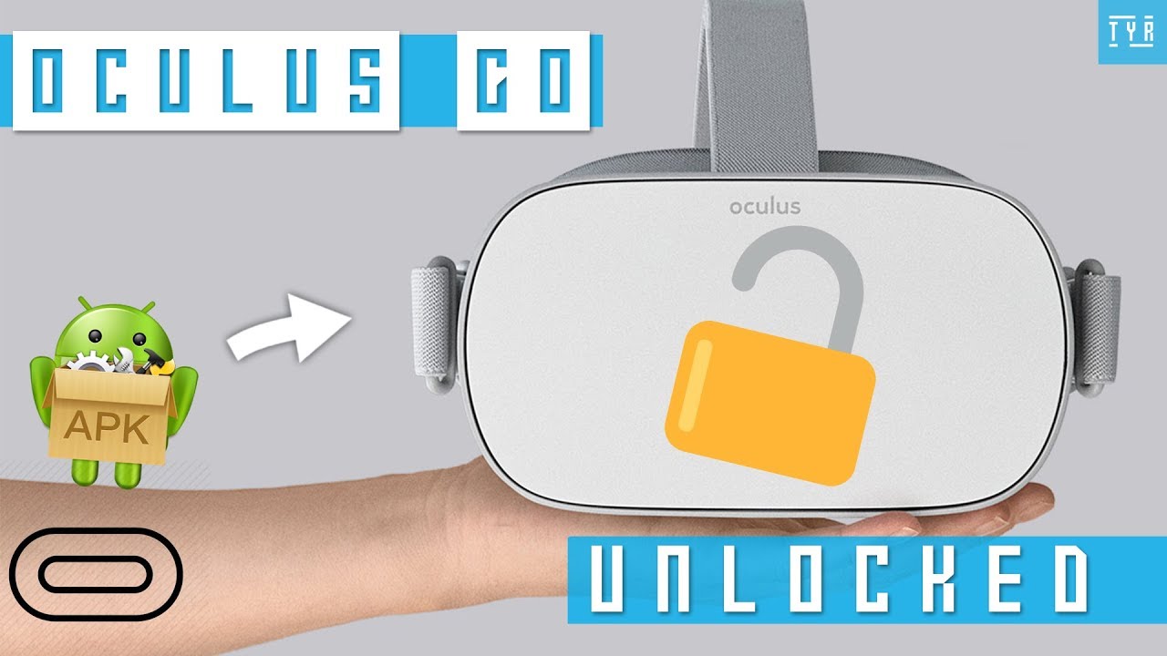 HOW TO Sideload Apps on the OCULUS GO