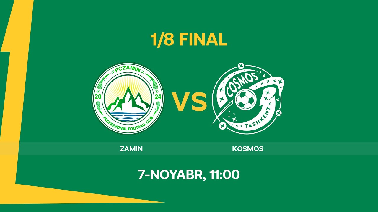 Zamin &mdash; Cosmos. Birinchi liga 1/8 final