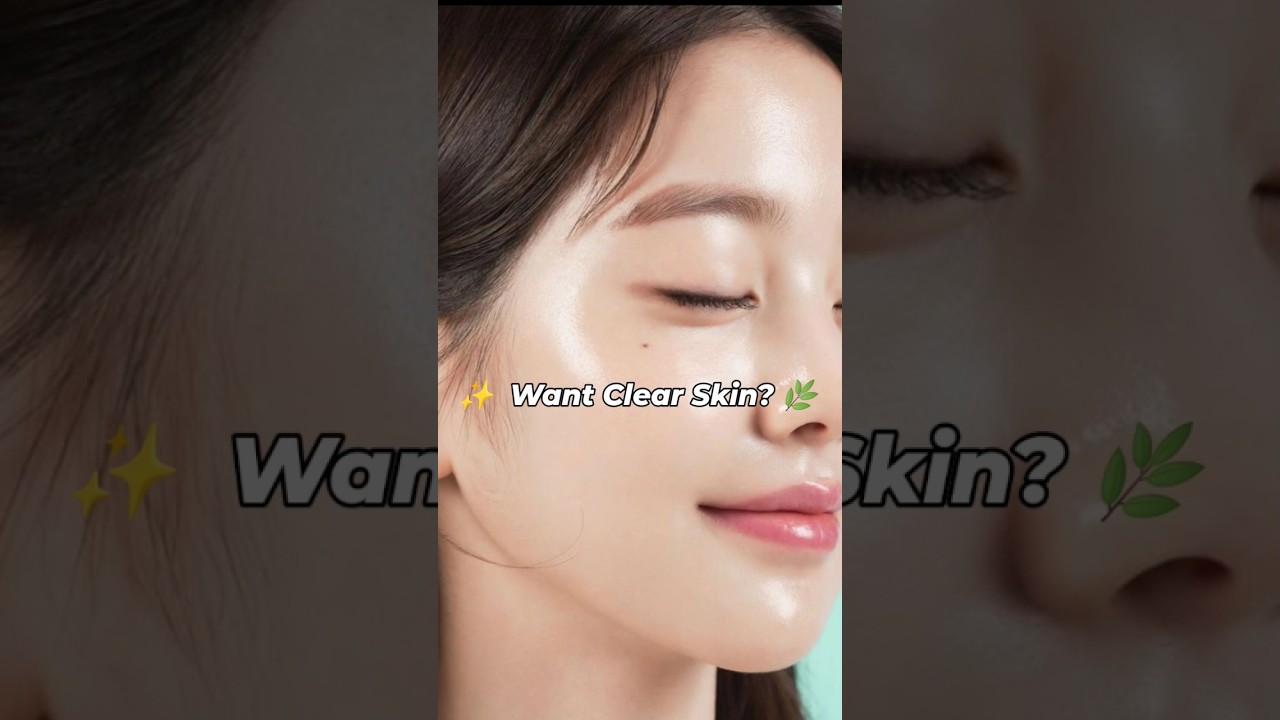 🌿🤍Clear Skin Tips☁🌷