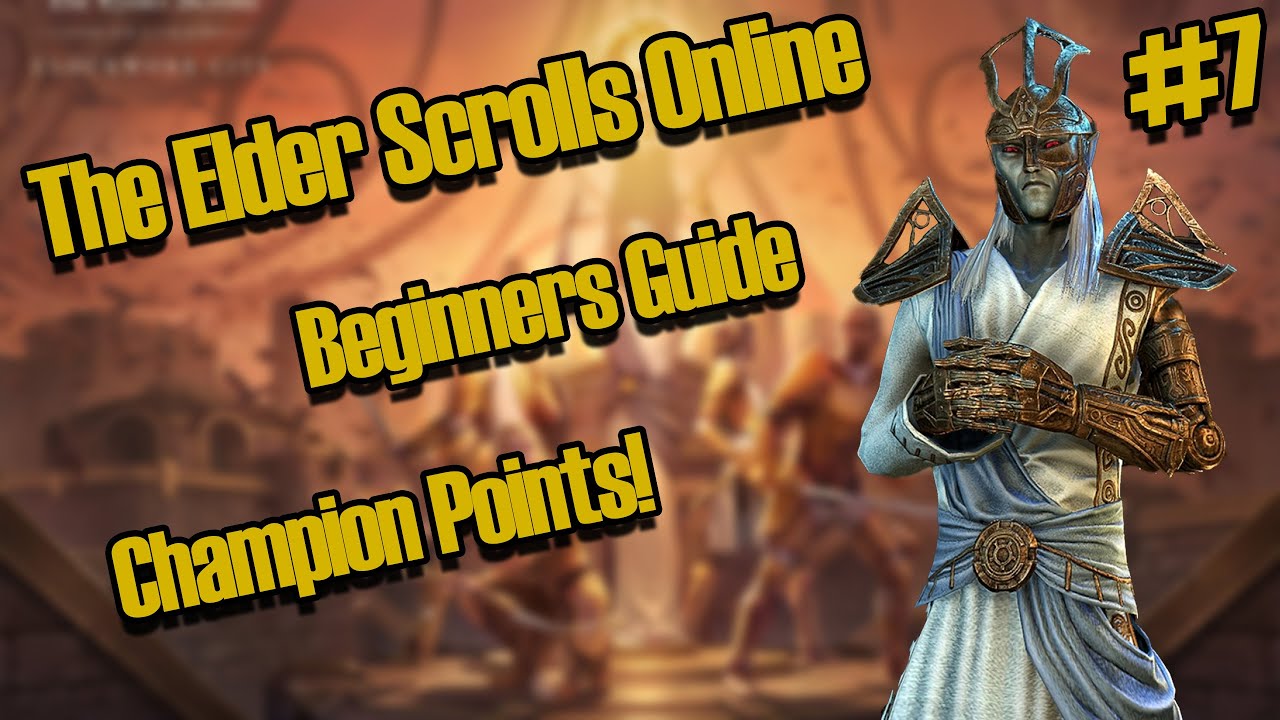 ESO: Beginners Guide - Champion Points! (Elder Scrolls Online)