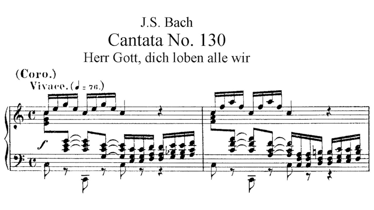 J.S Bach - Herr Gott, dich loben alle wir. BWV 130 {Vocal score}