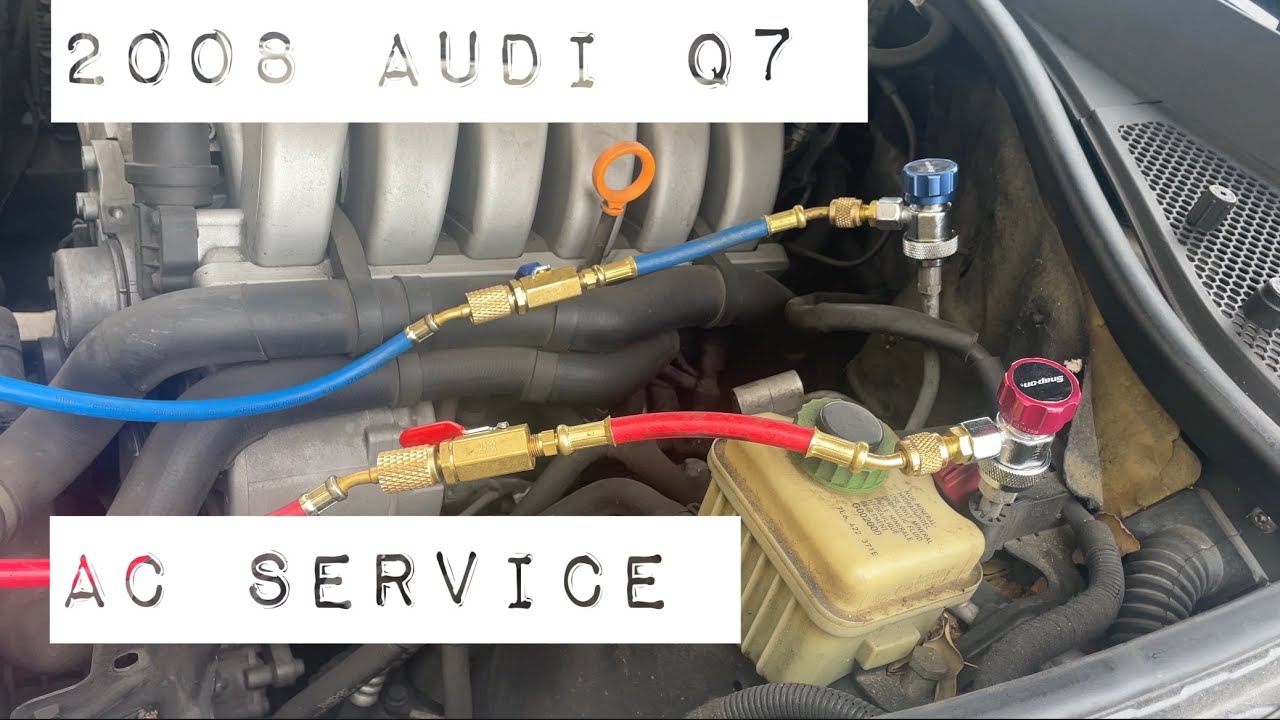 08’ Audi Q7 A/C Repair