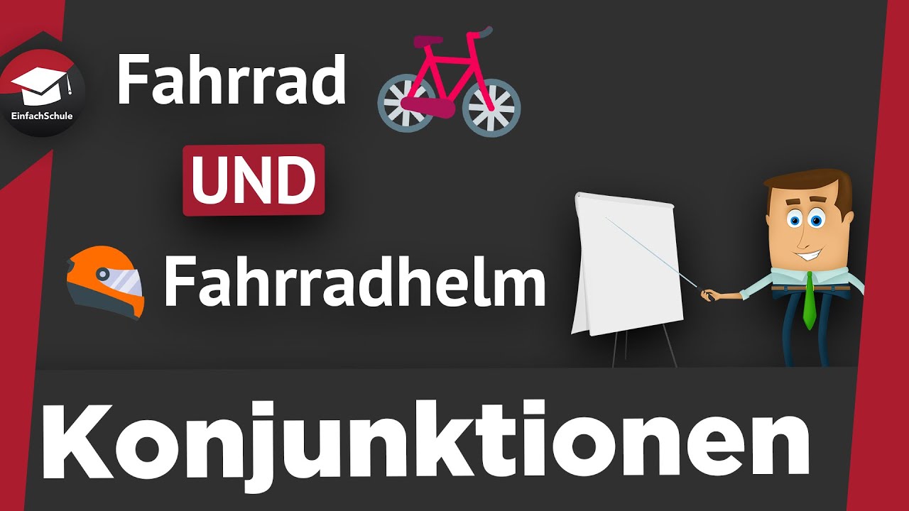 Konjunktionen einfach erklärt - Bindewörter - Arten - Konjunktionen Deutsch Beispiele erklärt!