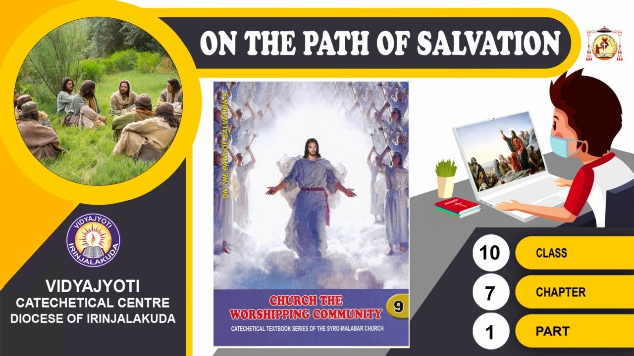 ON THE PATH OF SALVATION | CLASS 10 | CHAPTER 7 | EPISODE 1 | VIDYAJYOTI | IRINJALAKUDA DIOCESE