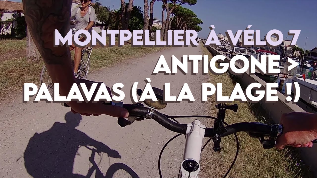 Montpellier à vélo 7 : Antigone à Palavas (à la plage !)