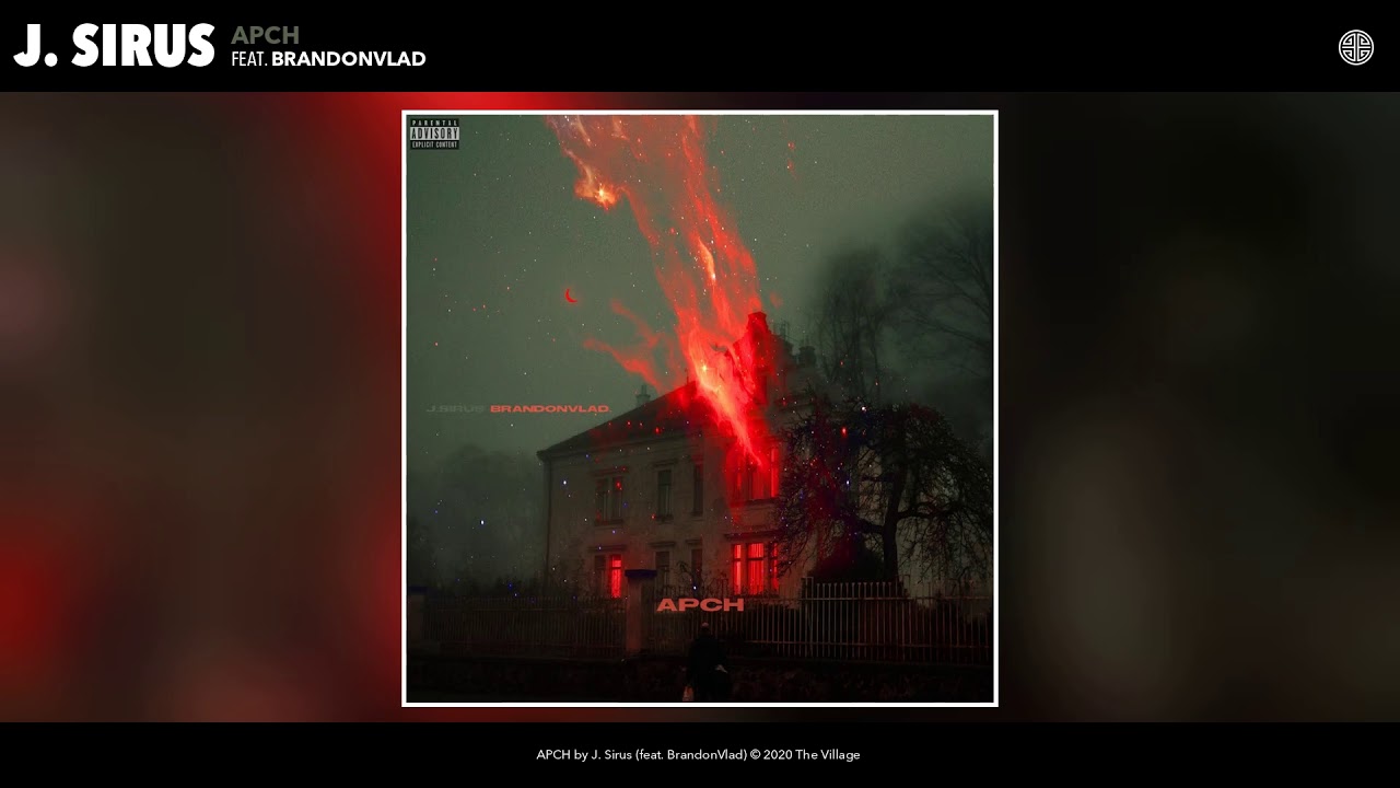 J. Sirus ft. BrandonVlad - APCH (Audio)