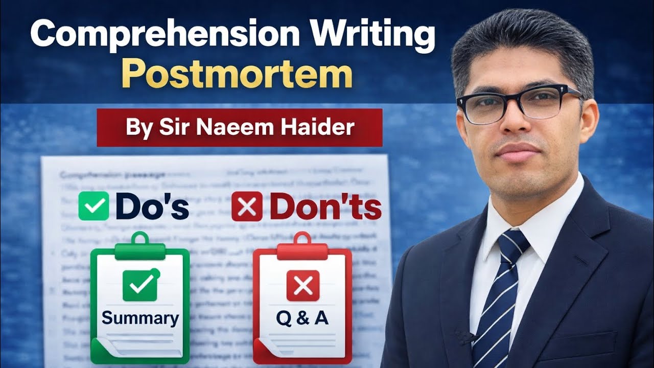 Comprehension Writing Postmortem by sir Naeem Haider 