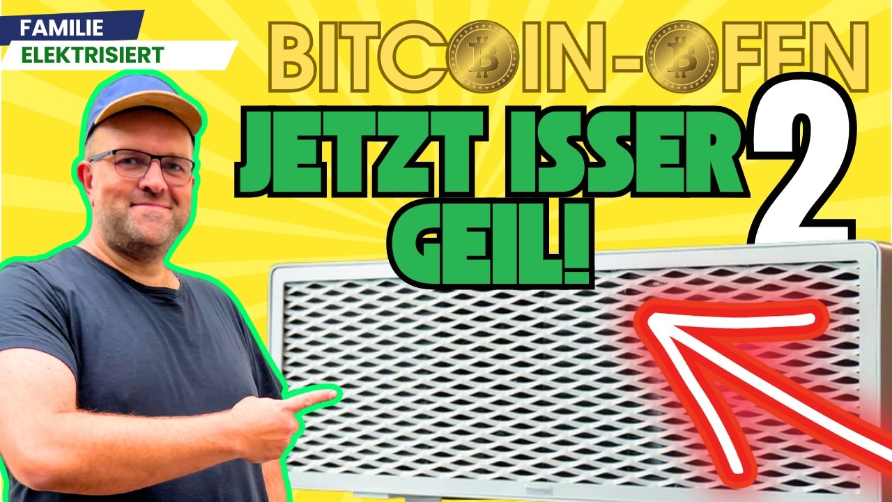 Heizen und Minen! Der BITCOIN OFEN 2 zieht ein!