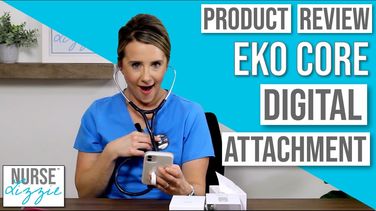 Nurse Lizzie - EKO Core Digital Attachment