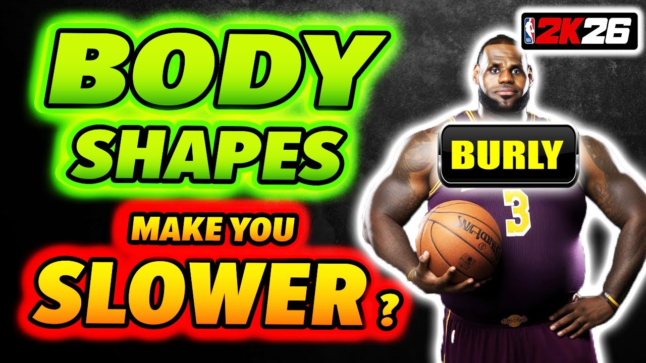 Формы тела делают вас МЕДЛЕННЫМИ? | NBA 2K26