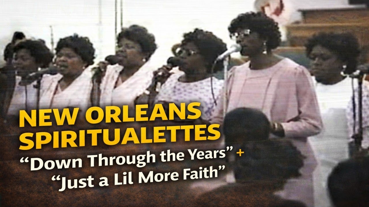 Legendary New Orleans Spiritualettes 🎶 Preservation Footage