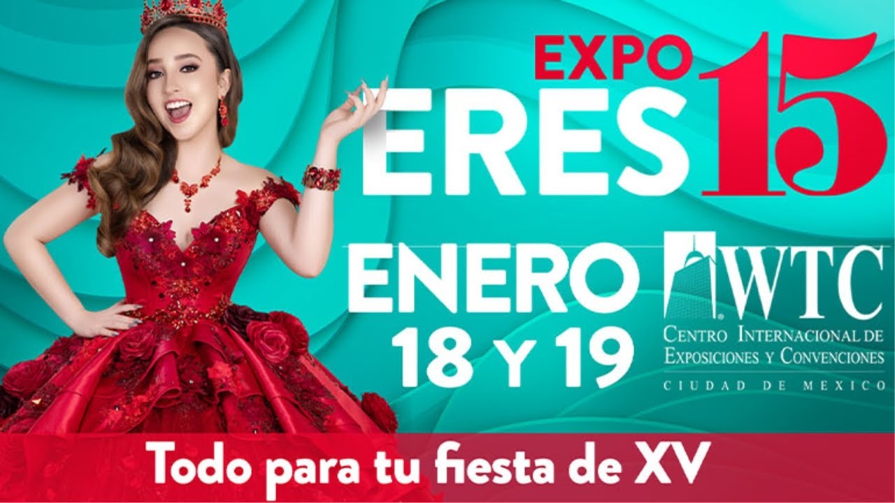 Expo Eres 15 Pasarela de Quincea&ntilde;eras