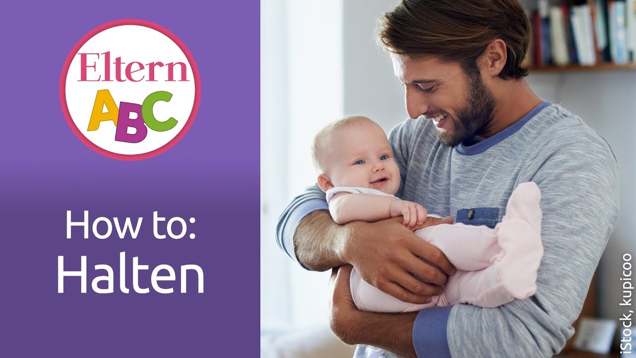 How to: Babys halten & tragen | Baby | Eltern ABC | ELTERN | Elternratgeber