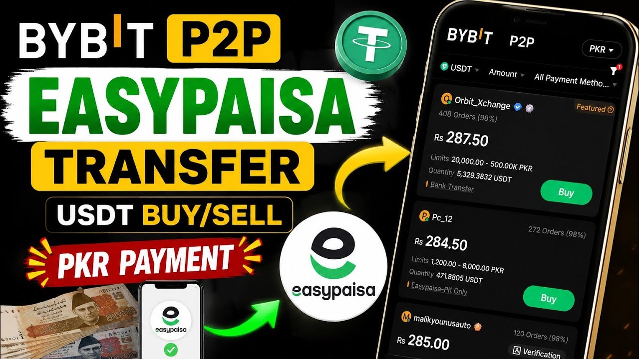 Bybit P2P EasyPaisa Transfer | USDT Buy & Sell in PKR | مکمل طریقہ 2026 