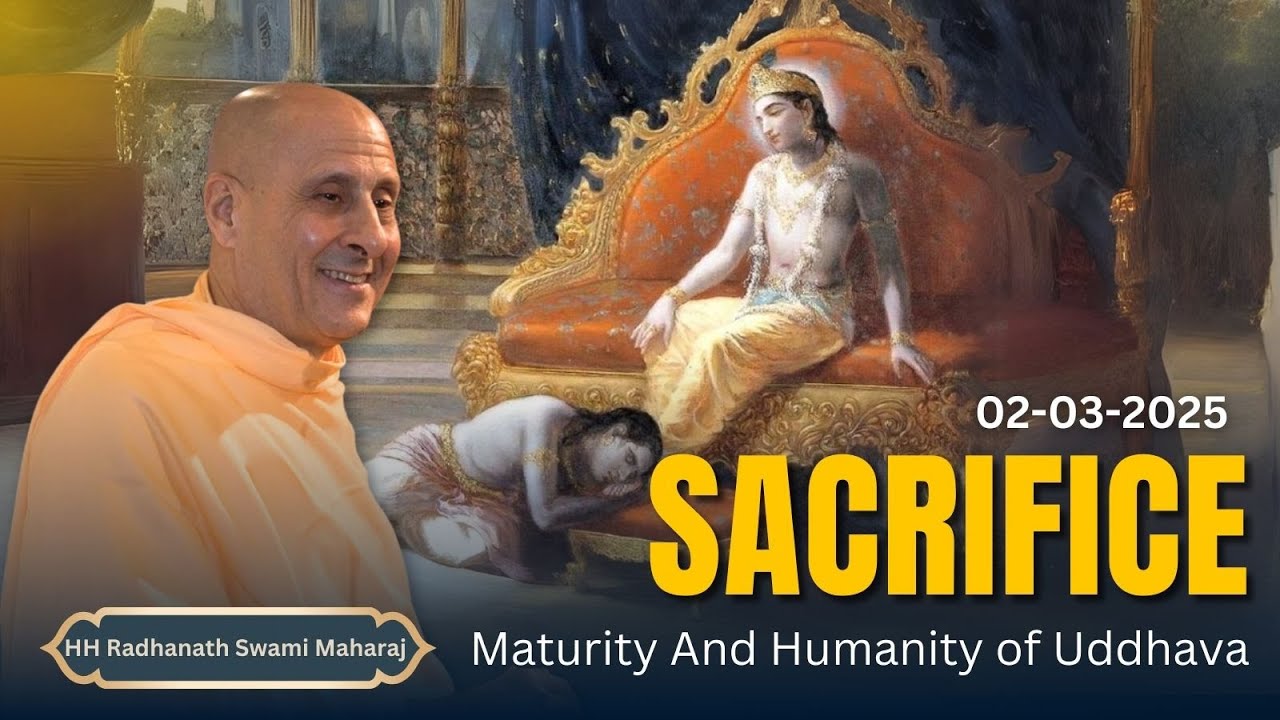 Sacrifice Maturity And Humanity of Uddhava | HH Radhanath Swami Maharaj | ISKCON Chowpatty