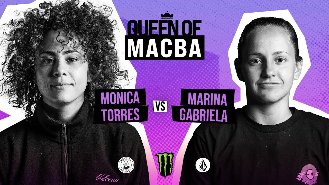 QUEEN OF MACBA - Monica Torres VS Marina Gabriela - Battle 7 - Final