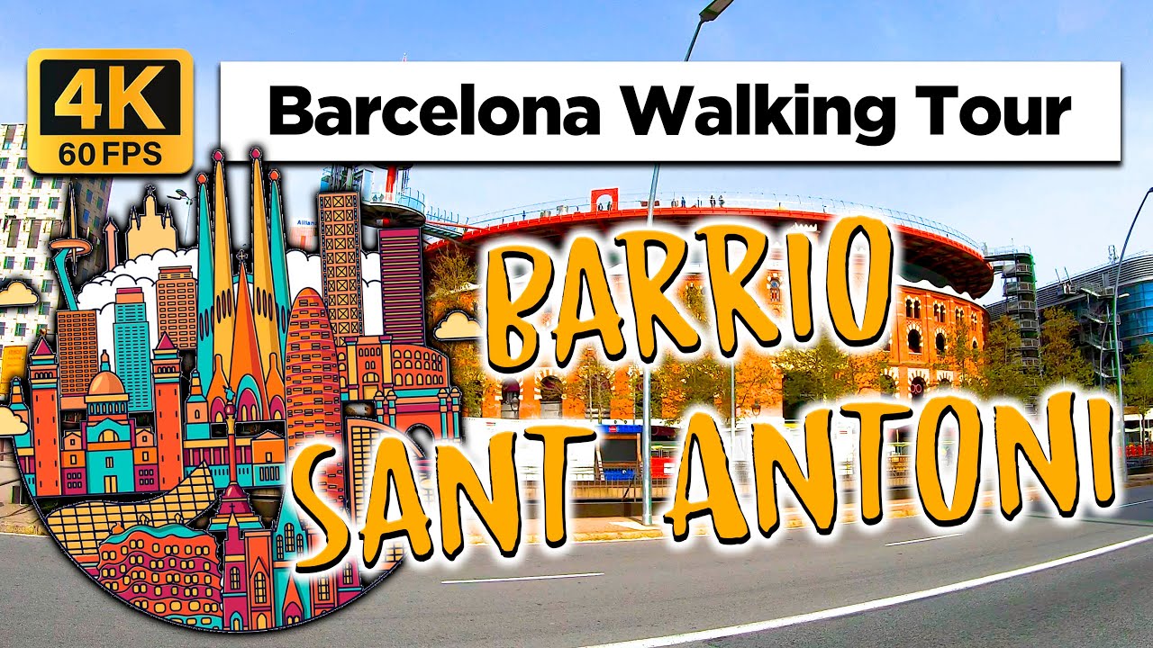🚶🏼Walking Tour Barrio Sant Antoni • Barcelona 2022 [4k 60fps]